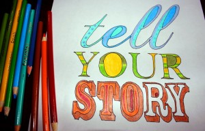 Tell Your Story 2